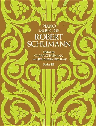 Piano Music of Robert Schumann, Series III