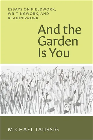 And the Garden Is You