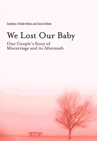 We Lost Our Baby