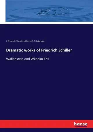 Dramatic Works of Friedrich Schiller