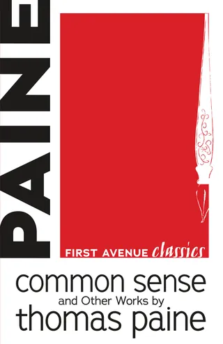 Common Sense and Other Works