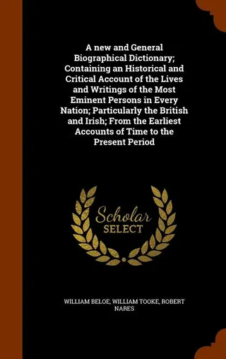 A New and General Biographical Dictionary