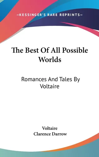 The Best of All Possible Worlds