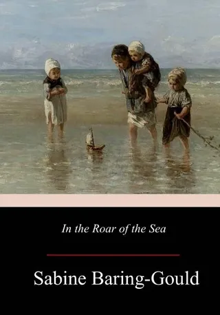 In the Roar of the Sea