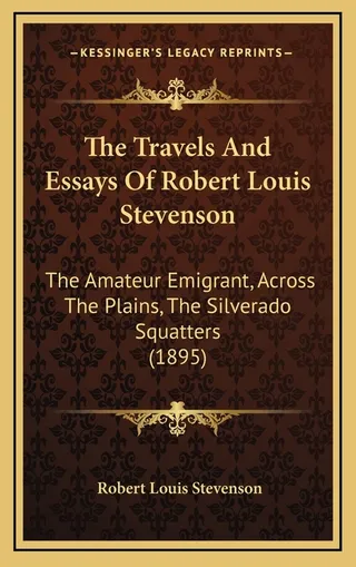 The Travels and Essays of Robert Louis Stevenson