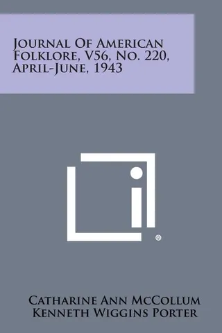 Journal of American Folklore, V56, No. 220, April-June, 1943