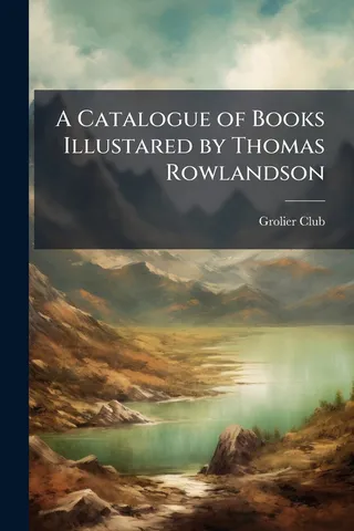 A Catalogue of Books Illustrated by Thomas Rowlandson