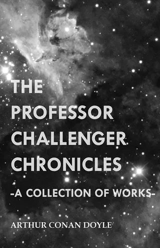 The Professor Challenger Chronicles