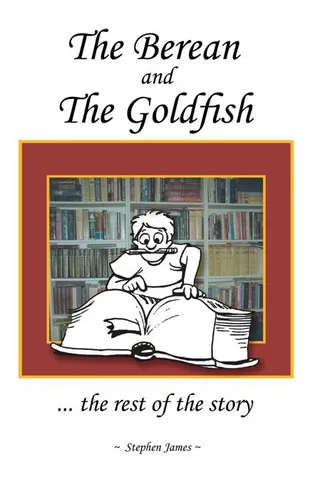 Berean and the Goldfish