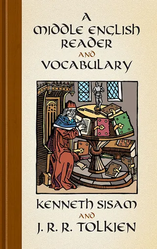 A Middle English Reader and a Middle English Vocabulary
