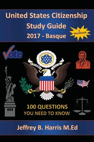 United States Citizenship Study Guide and Workbook