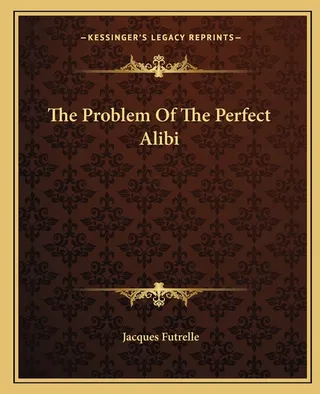 The Problem Of The Alibi