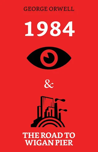 1984 & The Road to Wigan Pier