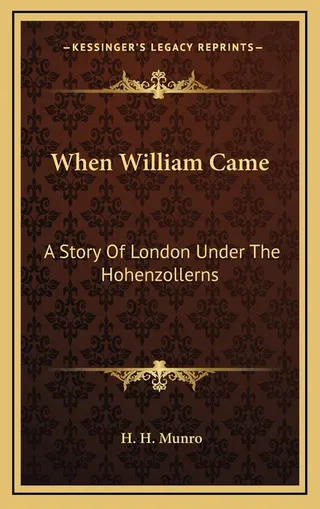 When William Came