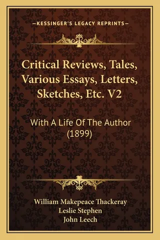 Critical Reviews, Tales, Various Essays, Letters, Sketches, Etc.