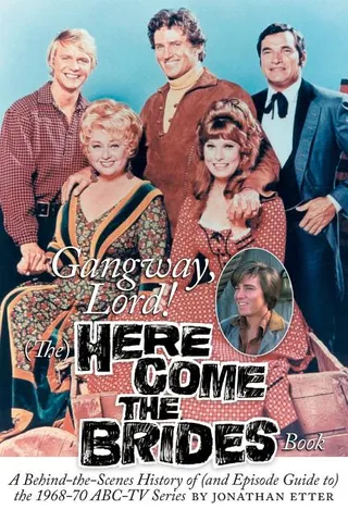 Gangway Lord The Here Come the Brides Book