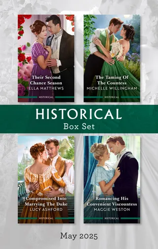 Their Second Chance Season / The Taming Of The Countess / Compromised Into Marrying The Duke / Romancing His Convenient Viscountess
