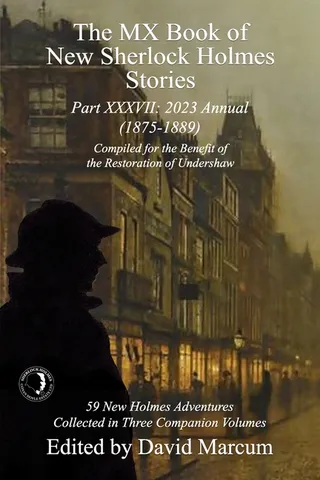 The MX Book of Sherlock Holmes Stories Part XXXVII