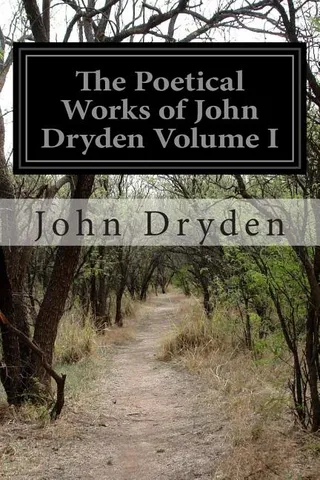 The Poetical Works of John Dryden
