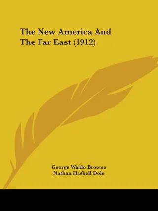 The New America And The Far East