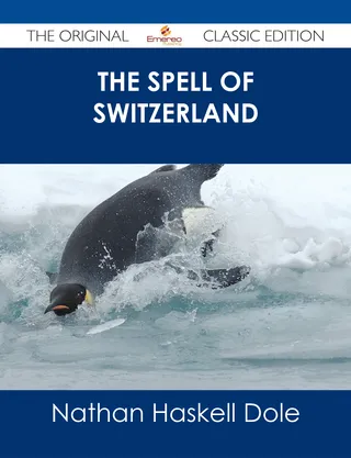 The Spell of Switzerland