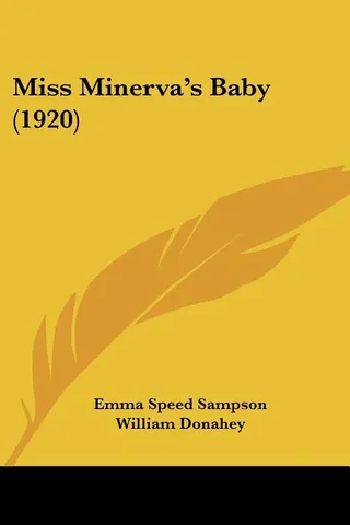 Miss Minerva's Baby 1920