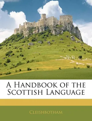 A Handbook of the Scottish Language