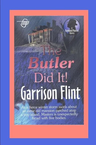 The Butler Did It