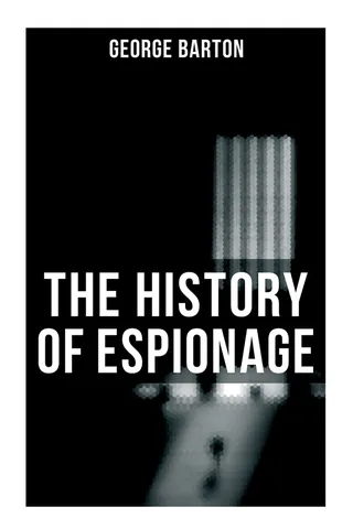 The History of Espionage