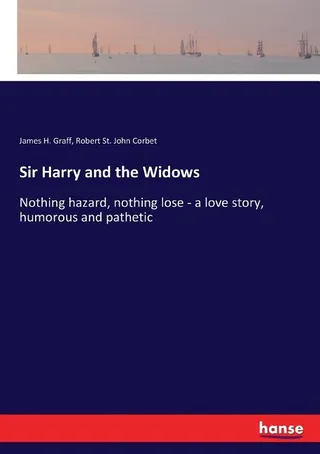 Sir Harry and the Widows