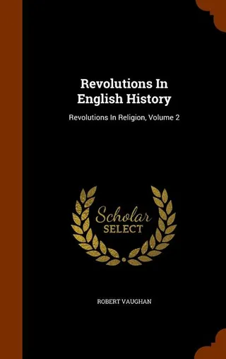 Revolutions In English History