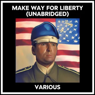 Make Way For Liberty