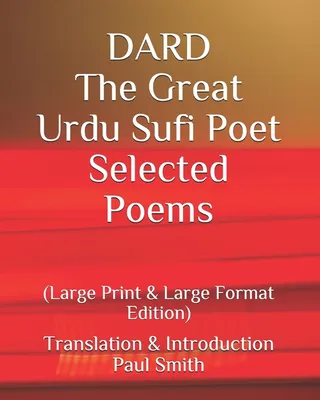 Dard The Great Urdu Sufi Poet