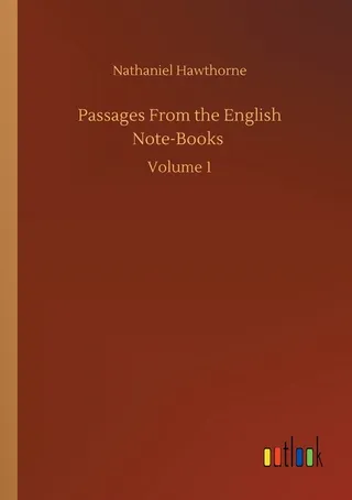 Passages From the English Note-Books