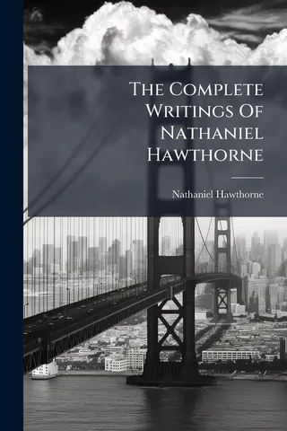 The Complete Writings of Nathaniel Hawthorne