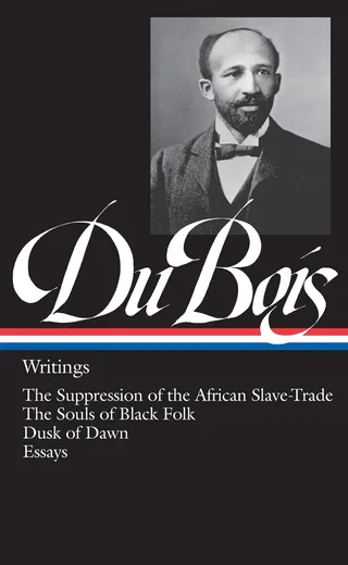 W.E.B. Du Bois: Writings (Loa #34)