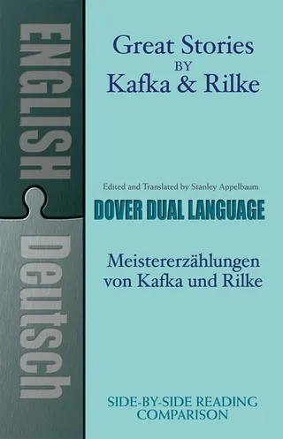 Great Stories by Kafka and Rilke