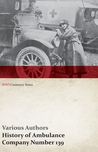 History of Ambulance Company Number 139