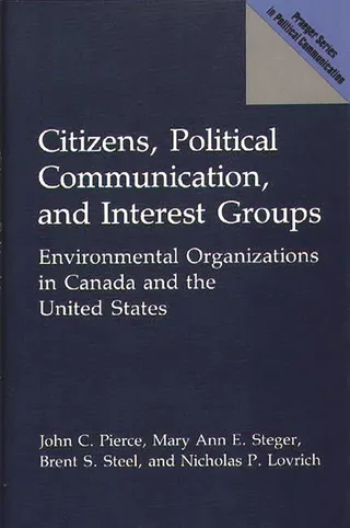 Citizens Political Communication and Interest Groups