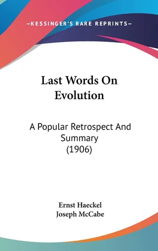 Last Words On Evolution