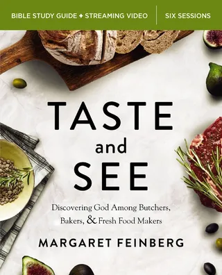 Taste and See Bible Study Guide Plus Video,