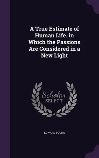 A True Estimate of Human Life