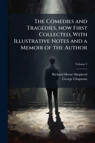 The Comedies and Tragedies