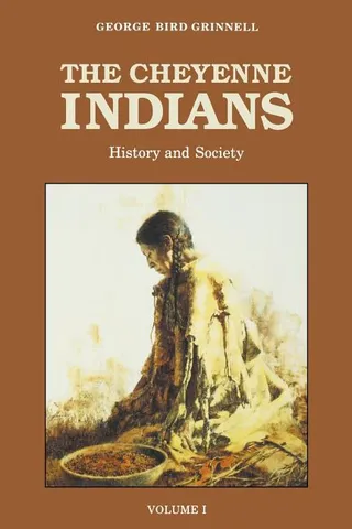 The Cheyenne Indians Volume 1