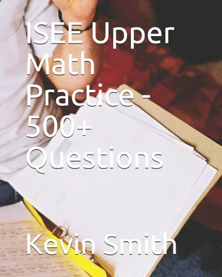 ISEE Upper Math Practice