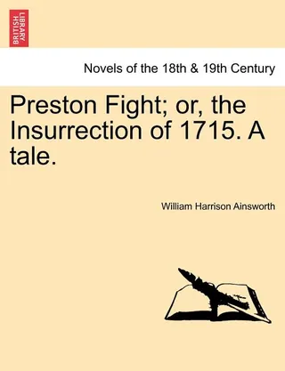 Preston Fight; Or, the Insurrection of 1715