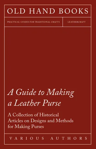 A Guide to Making a Leather Purse