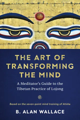 The Art of Transforming the Mind