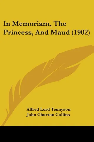 In Memoriam, The Princess, And Maud