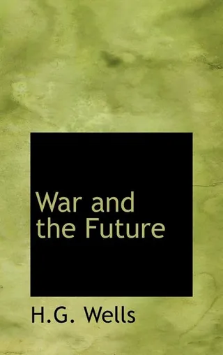 War and the Future